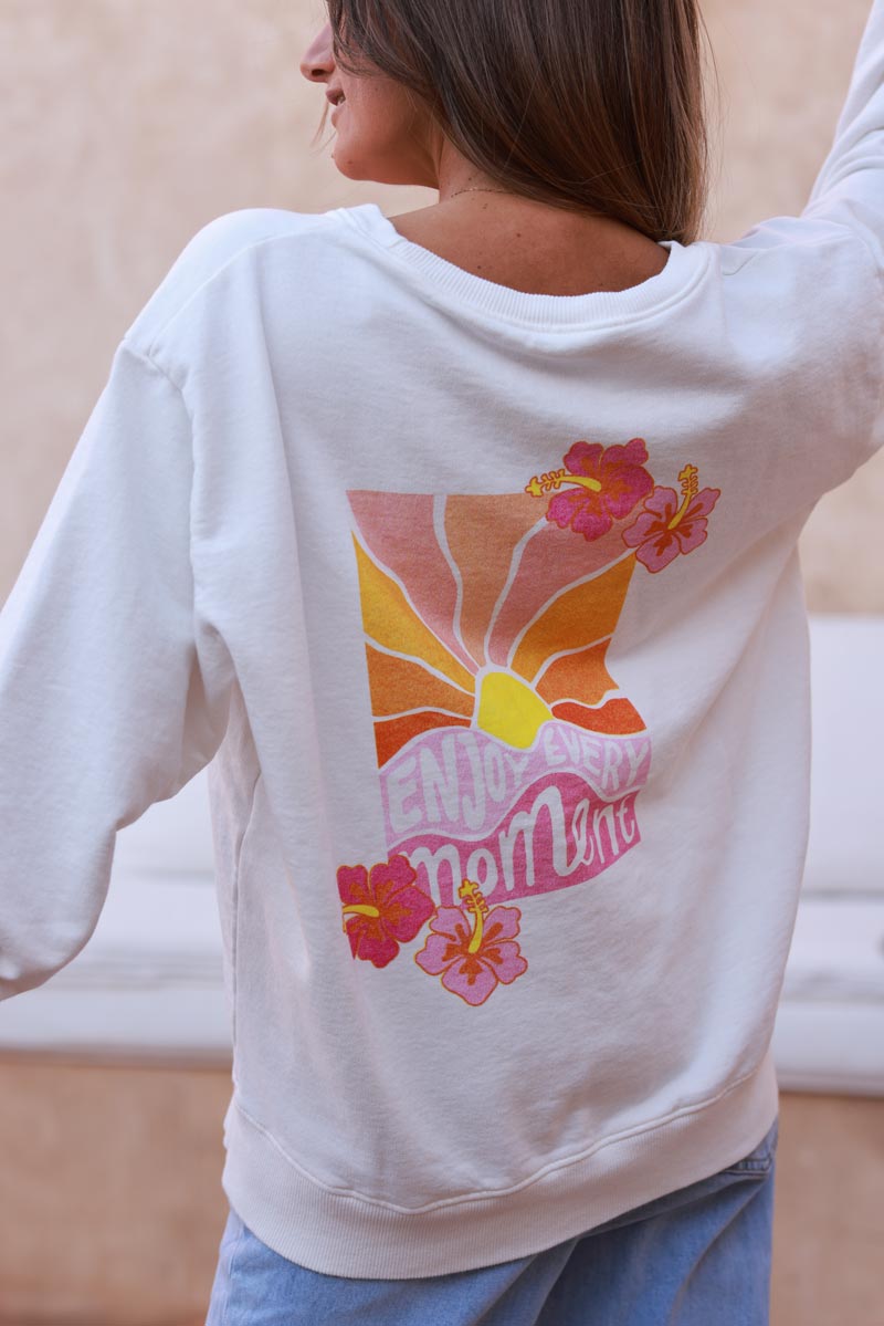 Sweat blanc cassé Enjoy Moments hibiscus et sunset tons roses et oranges