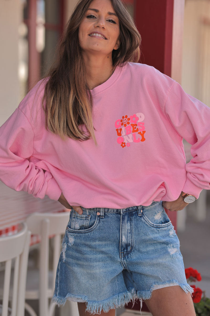 Sweat rose Good Vibes only smiley fleurs
