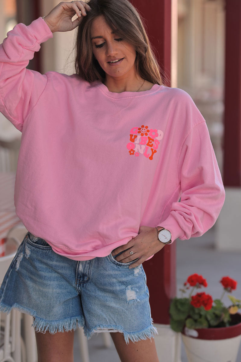 Sweat rose Good Vibes only smiley fleurs