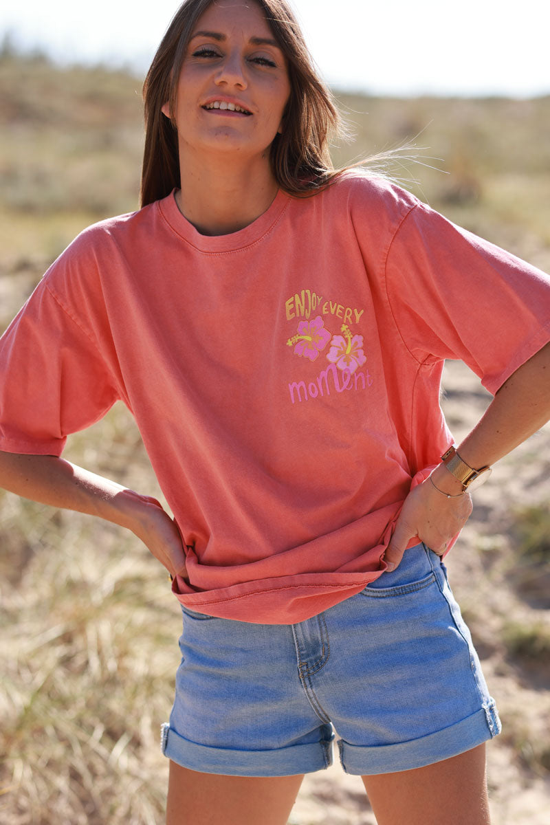Tshirt corail délavé en coton Enjoy every moments hibiscus