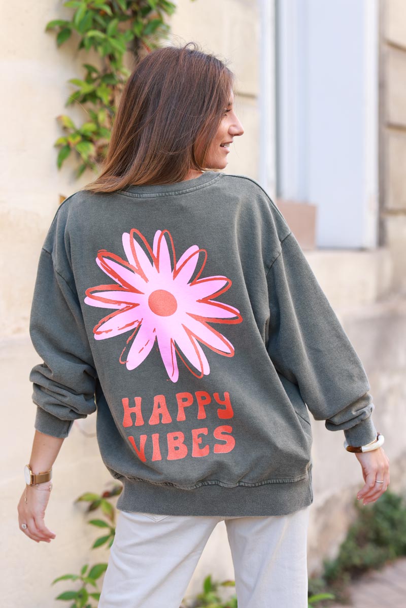 Sweat loose kaki délavé imprimé fleurs happy vibes