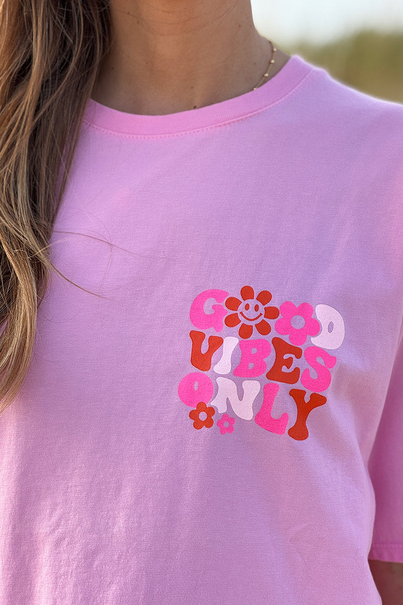 Pink “Good Vibes Only” Tee